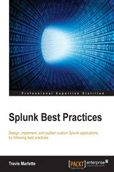 Book cover of Splunk Best Practices by Travis Marlette