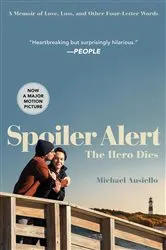 Book cover of Spoiler Alert: The Hero Dies by Michael Ausiello
