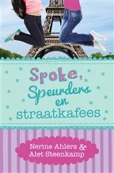 Book cover of Spoke, Speurders en Straatkafees by Nerine Ahlers