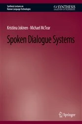 Book cover of Spoken Dialogue Systems by Kristina Jokinen