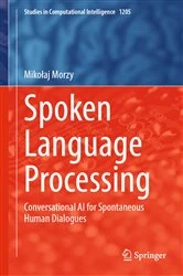 Book cover of Spoken Language Processing by Mikołaj Morzy