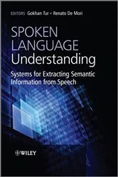 Book cover of Spoken Language Understanding by Gokhan Tur
