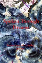 Book cover of Spoken Through Dreams by Unknown