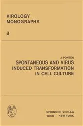 Book cover of Spontaneous and Virus Induced Transformation in Cell Culture by Jan Ponten