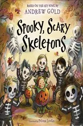 Book cover of Spooky, Scary Skeletons by Andrew Gold