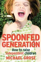 Book cover of Spoonfed Generation by Michael Grose