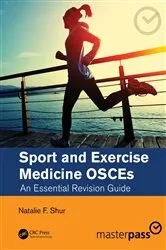 Book cover of Sport and Exercise Medicine OSCEs by Natalie F. Shur