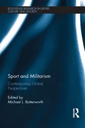 Book cover of Sport and Militarism by Michael L. Butterworth