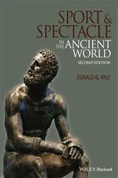 Book cover of Sport and Spectacle in the Ancient World (2nd ed.) by Donald G. Kyle