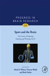 Book cover of Sport and the Brain: The Science of Preparing, Enduring and Winning, Part B by Mark Wilson