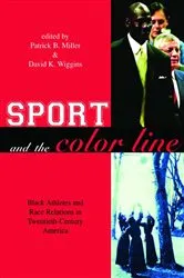 Book cover of Sport and the Color Line by Patrick B. Miller