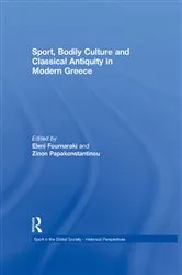 Book cover of Sport, Bodily Culture and Classical Antiquity in Modern Greece by Eleni Fournaraki