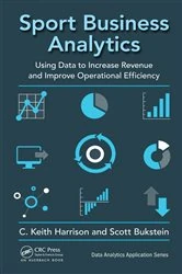 Book cover of Sport Business Analytics by C. Keith Harrison
