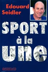 Book cover of Sport à la une by Edouard Seidler
