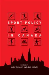 Book cover of Sport Policy in Canada by Lucie Thibault