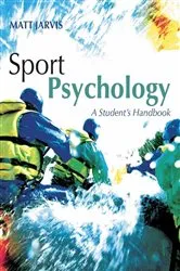 Book cover of Sport Psychology: A Student's Handbook by Matt Jarvis