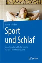 Book cover of Sport und Schlaf by Daniel Erlacher