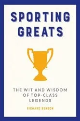 Book cover of Sporting Greats by Richard Benson