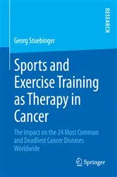 Book cover of Sports and Exercise Training as Therapy in Cancer by Georg Stuebinger