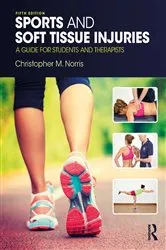 Book cover of Sports and Soft Tissue Injuries (5th ed.) by Christopher Norris