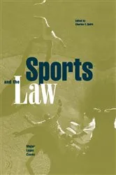 Book cover of Sports and the Law by Charles E. Quirk