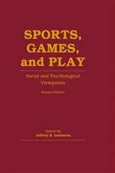 Book cover of Sports, Games, and Play (2nd ed.) by Jeffrey H. Goldstein