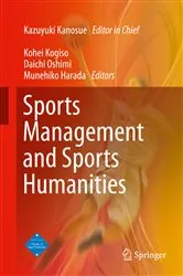 Book cover of Sports Management and Sports Humanities by Kazuyuki Kanosue