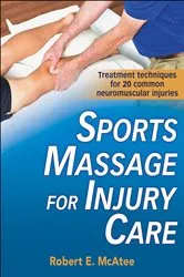 Book cover of Sports Massage for Injury Care by Robert E. McAtee