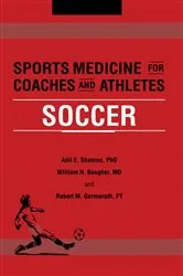 Book cover of Sports Medicine for Coaches and Athletes by Adil Shamoo