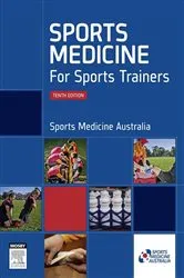 Book cover of Sports Medicine for Sports Trainers - E-Book (10th ed.) by Sports Medicine Australia