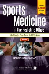 Book cover of Sports Medicine in the Pediatric Office (2nd ed.) by Jordan D. Metzl