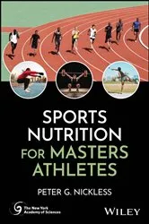 Book cover of Sports Nutrition for Masters Athletes by Peter G. Nickless