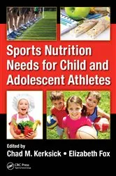 Book cover of Sports Nutrition Needs for Child and Adolescent Athletes by Unknown