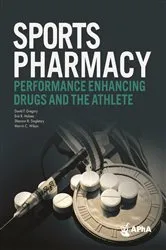 Book cover of Sports Pharmacy: Performance Enhancing Drugs and the Athlete by F. David Gregory