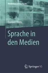 Book cover of Sprache in den Medien by Gunter Reus