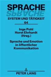 Book cover of Sprache und Emotion in oeffentlicher Kommunikation by Inge Pohl