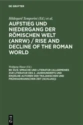 Book cover of Sprache und Literatur (Allgemeines zur Literatur des 2. Jahrhunderts und einzelne Autoren der trajanischen und frühhadrianischen Zeit [Schluss]) by Wolfgang Haase