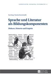 Book cover of Sprache und Literatur als Bildungskomponenten by Ina Karg