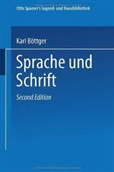 Book cover of Sprache und Schrift (2nd ed.) by Karl Böttger