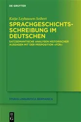 Book cover of Sprachgeschichtsschreibung im Deutschen by Katja Leyhausen-Seibert