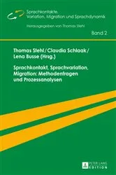 Book cover of Sprachkontakt, Sprachvariation, Migration: Methodenfragen und Prozessanalysen by Thomas Stehl