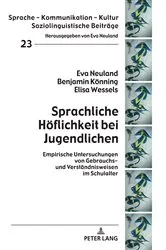Book cover of Sprachliche Hoeflichkeit bei Jugendlichen by Eva Neuland