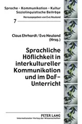Book cover of Sprachliche Hoeflichkeit in interkultureller Kommunikation und im DaF-Unterricht by Unknown