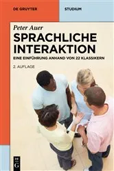Book cover of Sprachliche Interaktion (2nd ed.) by Peter Auer
