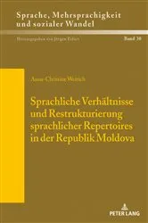Book cover of Sprachliche Verhaeltnisse und Restrukturierung sprachlicher Repertoires in der Republik Moldova by Jürgen Erfurt