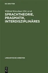 Book cover of Sprachtheorie, Pragmatik, Interdisziplinäres by Wilfried Kürschner