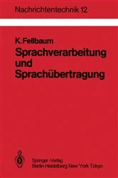 Book cover of Sprachverarbeitung und Sprachübertragung by Klaus Fellbaum