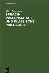 Book cover of Sprachwissenschaft und Klassische Philologie by Albert Debrunner