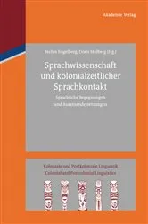Book cover of Sprachwissenschaft und kolonialzeitlicher Sprachkontakt by Stefan Engelberg