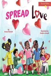 Book cover of Spread Love (2nd ed.) by Anece Rochell